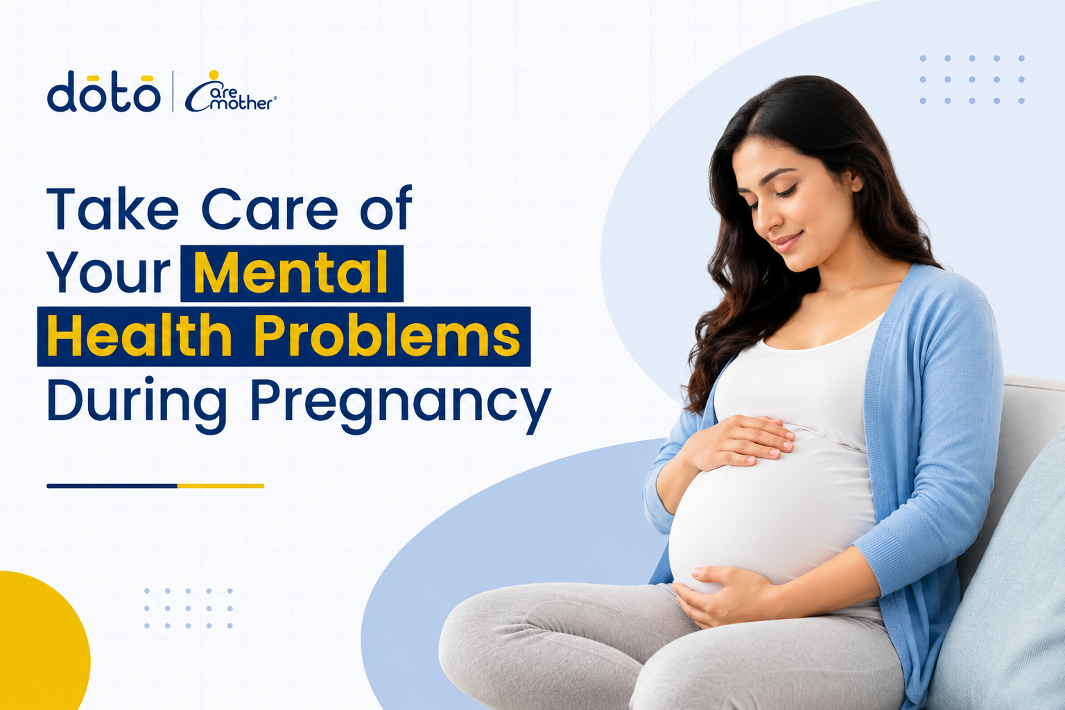 Take Care of Your Mental Health Problems During Pregnancy - CareMother